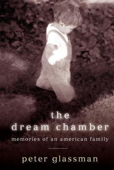 The Dream Chamber: Memories of an American Family