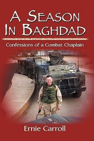 A Season In Baghdad: Confessions Of A Combat Chaplain