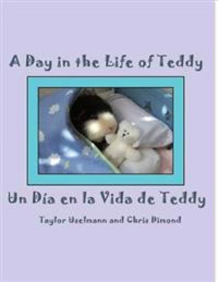 Un Dia en la Vida de Teddy/A Day in the Life of Teddy