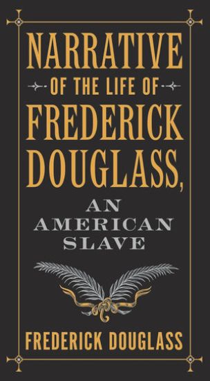 Narrative of the Life of Frederick Douglass, an American Slave