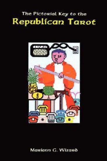 The Pictorial Key to the Republican Tarot