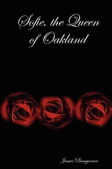 Sofie, the Queen of Oakland