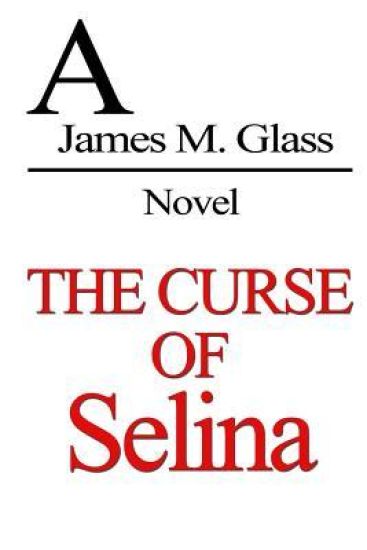 The Curse of Selina