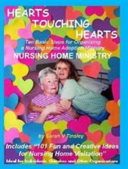HEARTS TOUCHING HEARTS Nursing Home Ministry