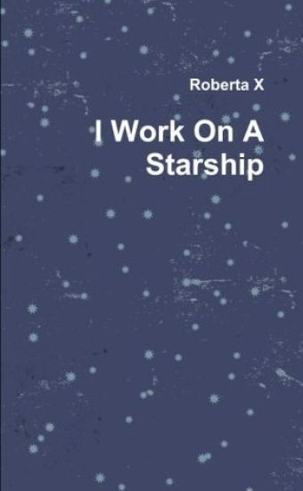 I Work On A Starship
