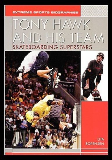 Tony Hawk and His Team: Skateboarding Superstars