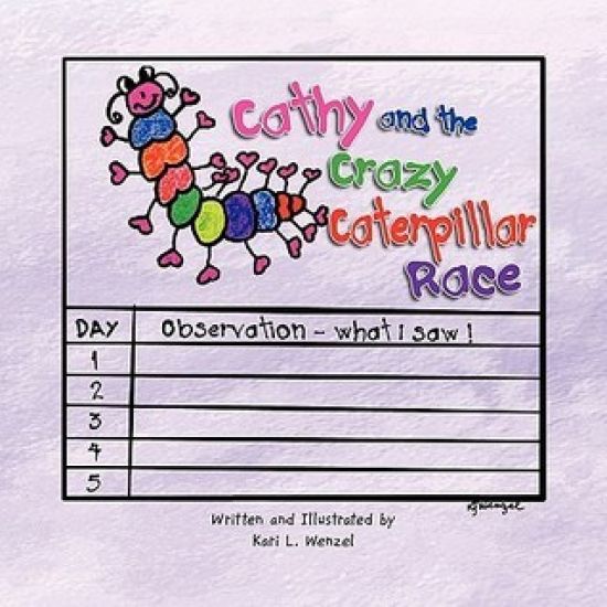 Cathy and the Crazy Caterpillar Race