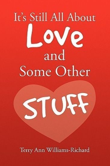 It's Still All About Love and Some Other Stuff