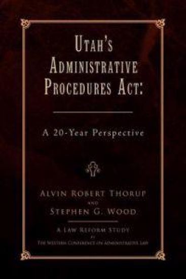 Utah's Administrative Procedures ACT
