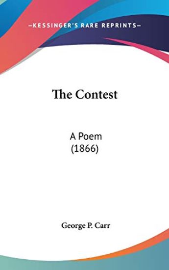 The Contest: A Poem (1866)