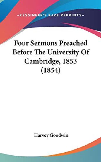 Four Sermons Preached Before The University Of Cambridge, 1853 (1854)