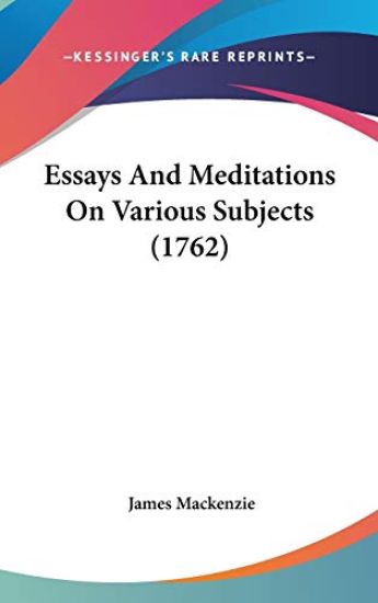 Essays And Meditations On Various Subjects (1762)