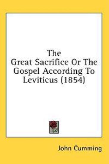 The Great Sacrifice Or The Gospel According To Leviticus (1854)