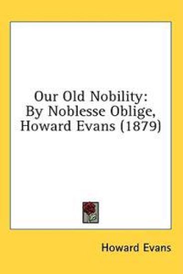 Our Old Nobility