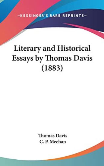 Literary And Historical Essays By Thomas Davis (1883)