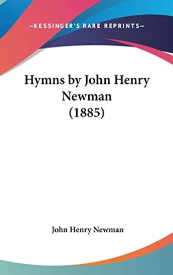 Hymns By John Henry Newman (1885)