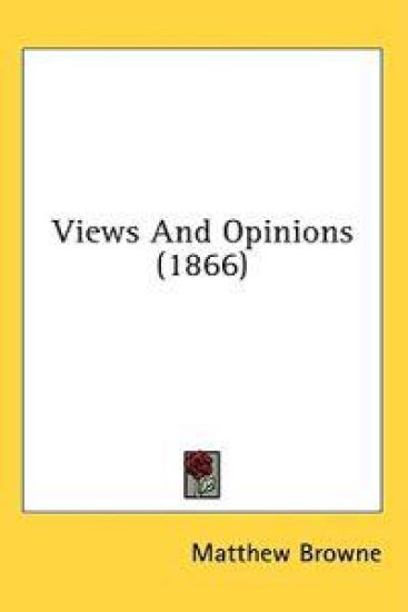 Views And Opinions (1866)