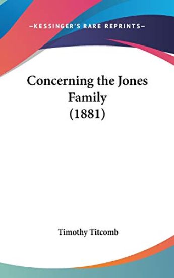 Concerning The Jones Family (1881)