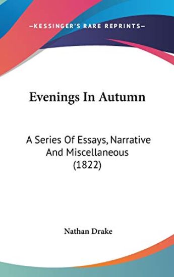 Evenings In Autumn: A Series Of Essays, Narrative And Miscellaneous (1822)