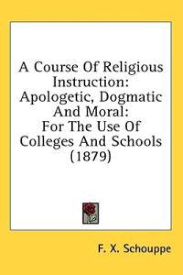 A Course Of Religious Instruction
