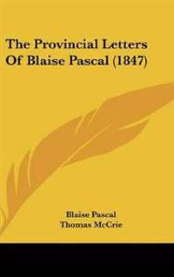 The Provincial Letters of Blaise Pascal