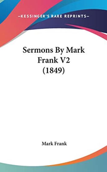 Sermons By Mark Frank V2 (1849)