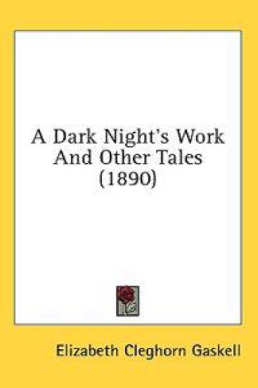 A Dark Night's Work and Other Tales