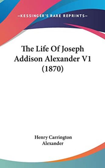 The Life of Joseph Addison Alexander