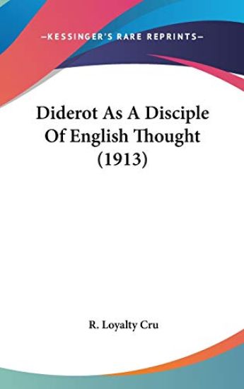 Diderot As a Disciple of English Thought