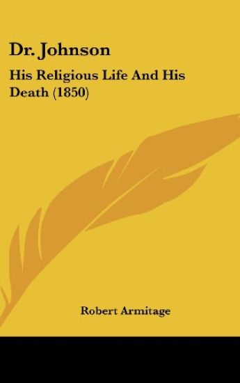 Dr. Johnson: His Religious Life And His Death (1850)