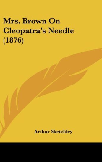 Mrs. Brown On Cleopatra's Needle (1876)
