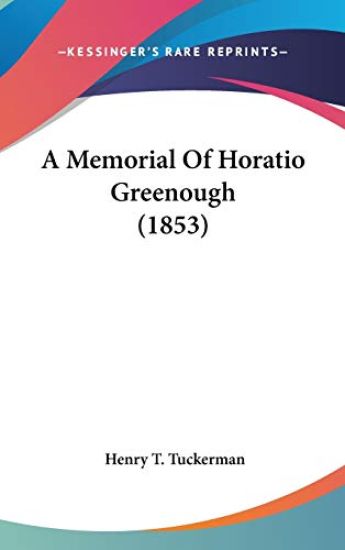 A Memorial Of Horatio Greenough (1853)