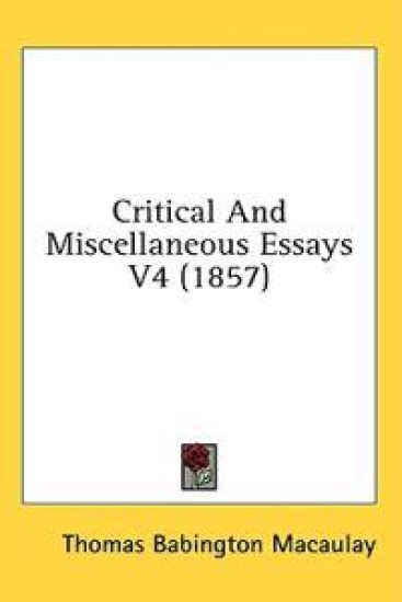 Critical And Miscellaneous Essays V4 (1857)