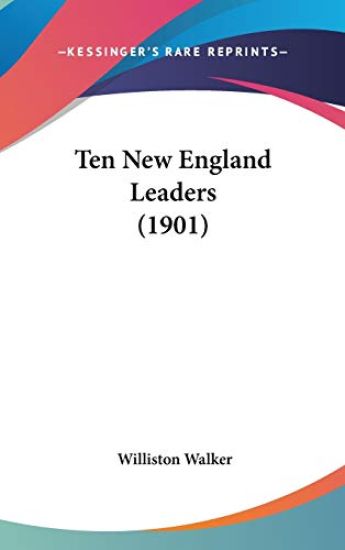 Ten New England Leaders