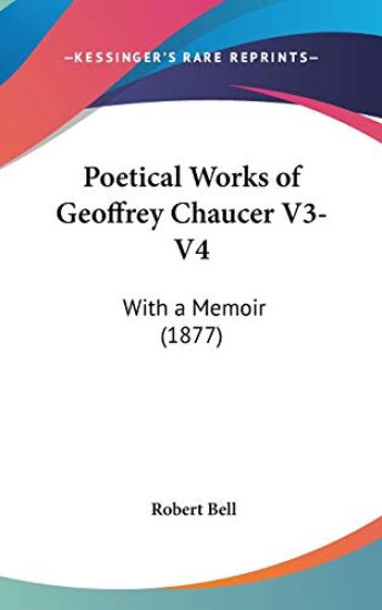Poetical Works Of Geoffrey Chaucer V3-V4