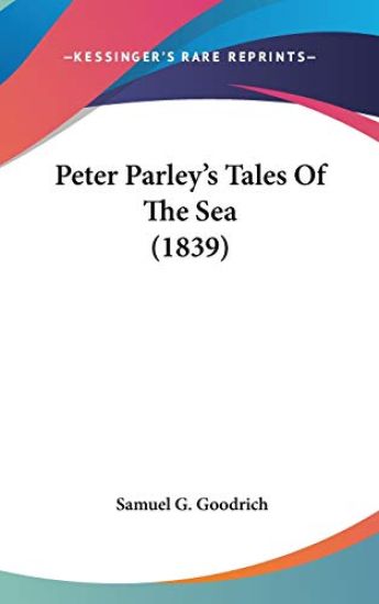 Peter Parley's Tales Of The Sea (1839)