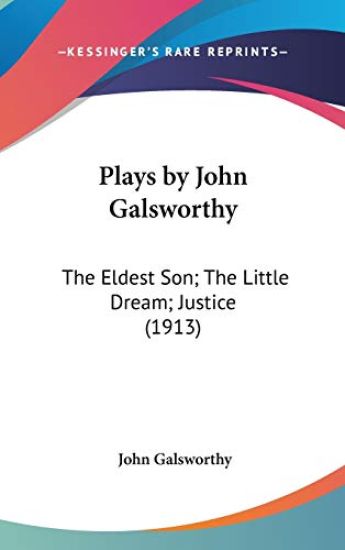 Plays by John Galsworthy