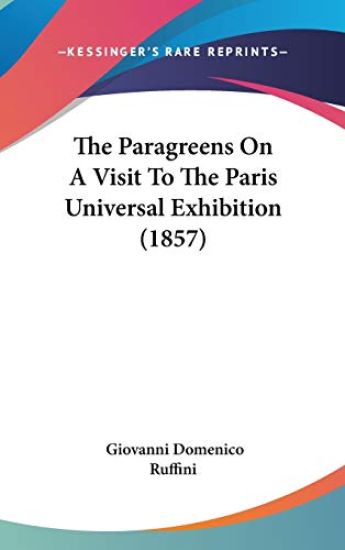 The Paragreens On A Visit To The Paris Universal Exhibition (1857)
