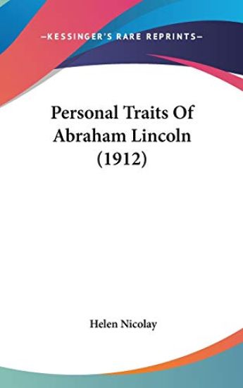 Personal Traits of Abraham Lincoln