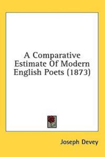 A Comparative Estimate Of Modern English Poets (1873)