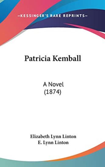 Patricia Kemball: A Novel (1874)