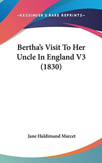 Bertha's Visit To Her Uncle In England V3 (1830)