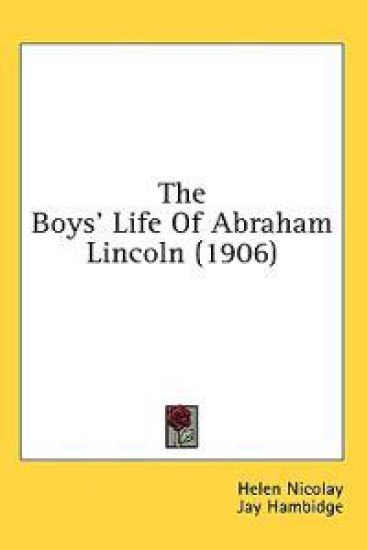 The Boys' Life of Abraham Lincoln