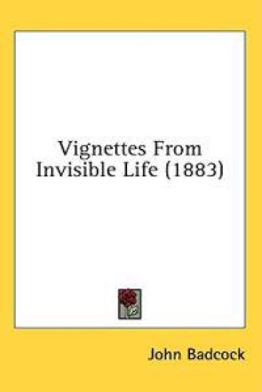 Vignettes From Invisible Life (1883)