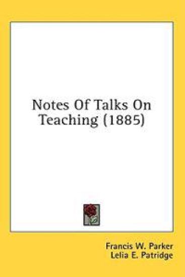 Notes Of Talks On Teaching (1885)