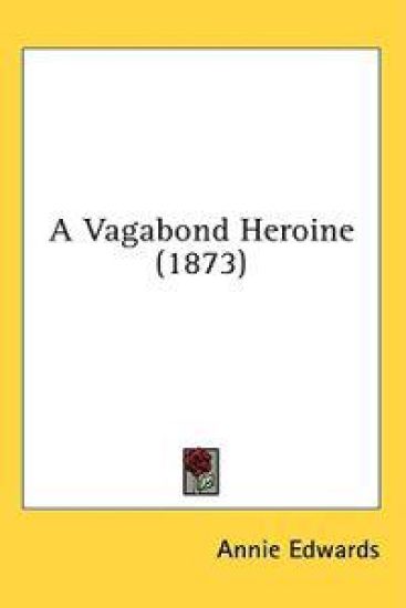 A Vagabond Heroine (1873)