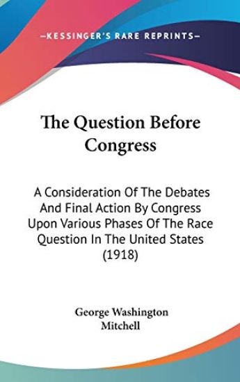 The Question Before Congress