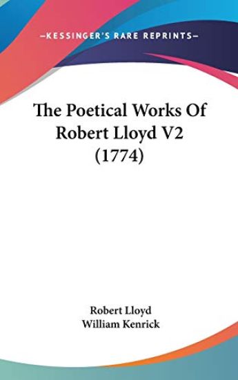 The Poetical Works of Robert Lloyd