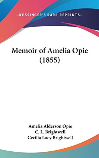 Memoir Of Amelia Opie (1855)