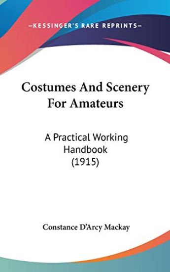 Costumes and Scenery for Amateurs